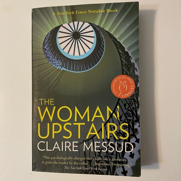 All books 3/$20 The Woman Upstairs by Claire Messud trade paperback - Picture 1 of 4